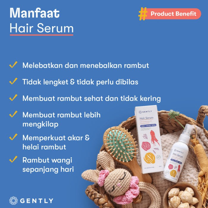 Gently Hair Serum | Serum Penumbuh & Penyubur Rambut Bayi Anak 60ml