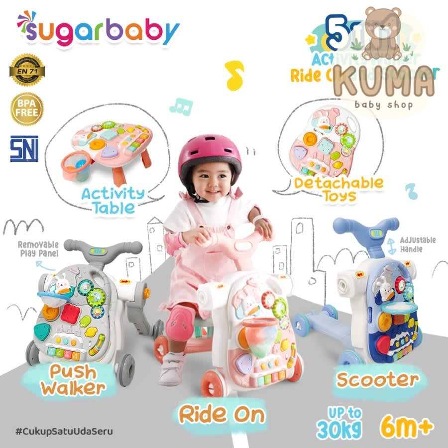 Sugarbaby 5in1 Activity Walker, Ride-On and Scooter/Push walker