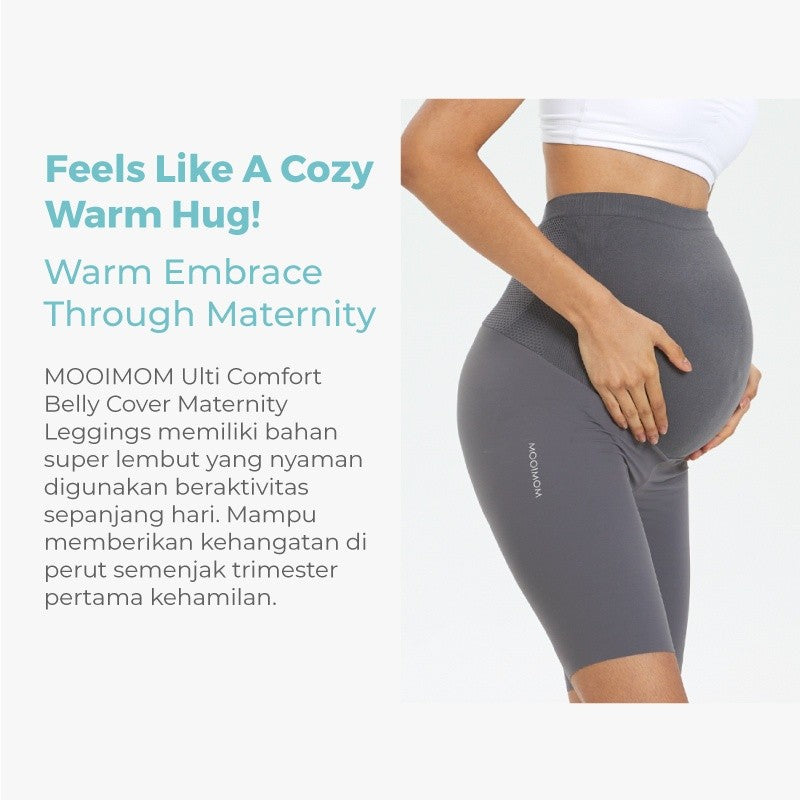 Mooimom Ulti Comfort Belly Cover Maternity Leggings- Short