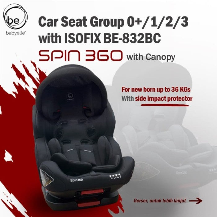 Carseat Babyelle Spin 360 BE-832 With Canopy / Carseat Isofix