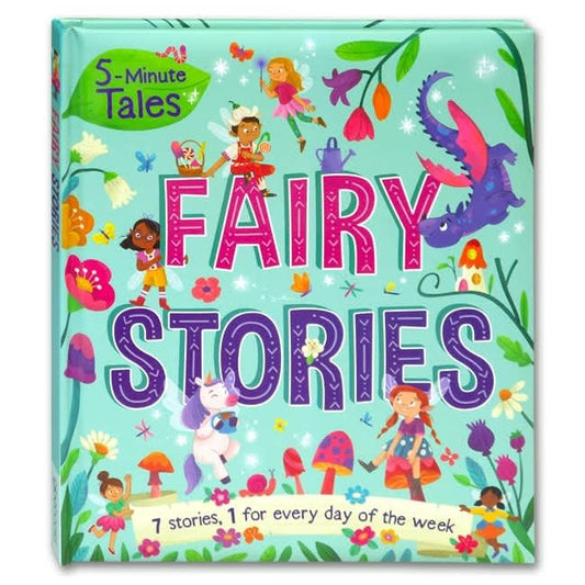 5-minute Tales Fairy Stories 7 stories, 1 for every day of the week