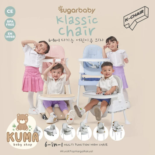 Sugarbaby Klassic K-Chair-6in1 Multifunction High Chair/booster seat/kursi anak