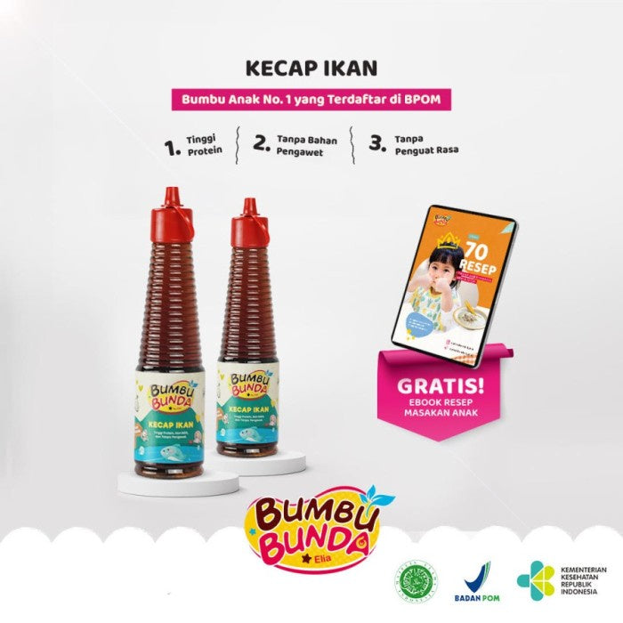 Bumbu Bunda by Elia Kecap Ikan Non MSG Non Pengawet