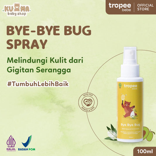 Tropee Bebe Bye Bye Bug Spray 100ml | Spray Anti Nyamuk dan Serangga