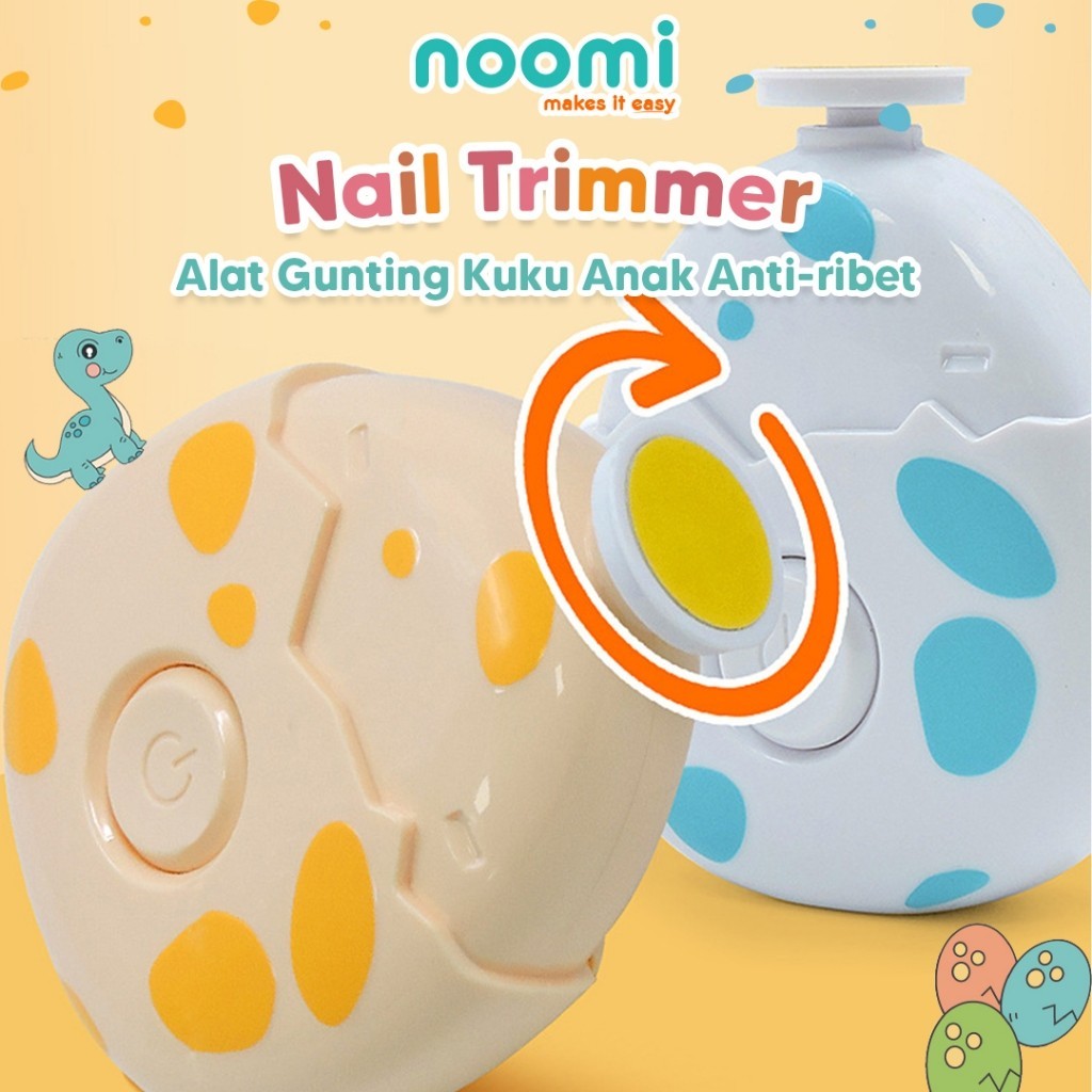 Noomi - Nail Trimmer | Gunting Pemotong Kuku Bayi Elektrik