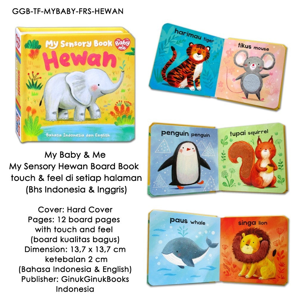 My Baby & Me - My Sensory Hewan / Kata Pertama Board Book - touch & feel di setiap halaman (Bhs Indonesia & Inggris)