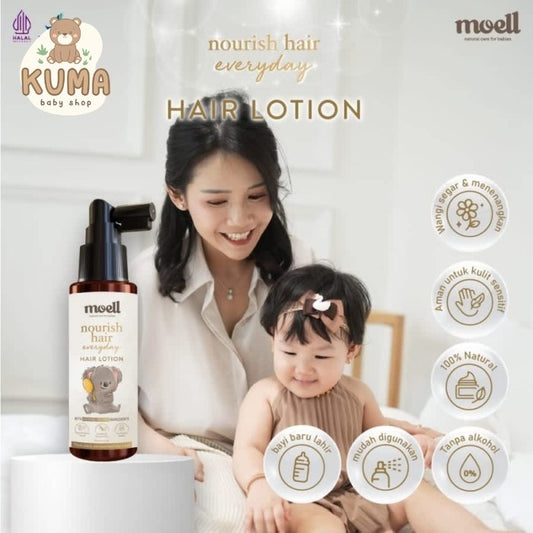 Moell Nourish Hair Everyday / Lotion Baby 100 ml Rambut Lebat Bayi