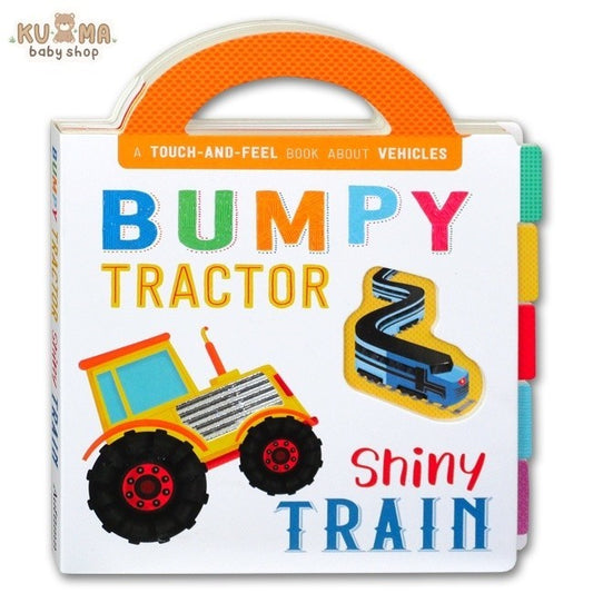 [Igloo Books] Bumpy Tractor & Shiny Train - A Touch and Feel Board Book About Vehicles
