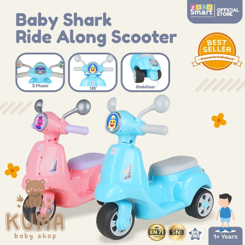Scooter Anak Bisa Dinaiki | BEBE SMART Ride Along Scooter Baby Shark | Vespa Mainan Anak Ride On