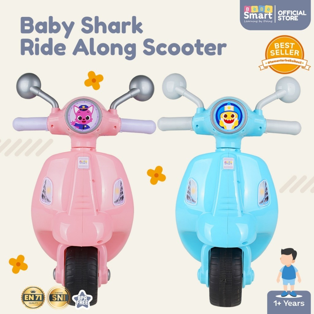 Scooter Anak Bisa Dinaiki | BEBE SMART Ride Along Scooter Baby Shark | Vespa Mainan Anak Ride On