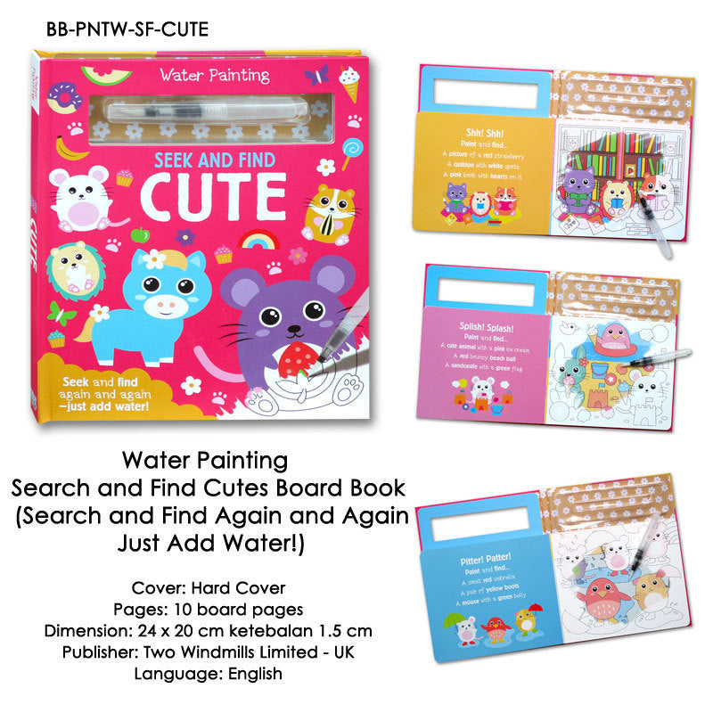 Water Painting Seek and Find Cute Board Book (Search and Find Again and Again - Just Add Water!)
